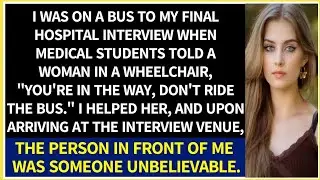 I helped a woman in a wheelchair on a bus; at my interview, the person I met was unbelievable.