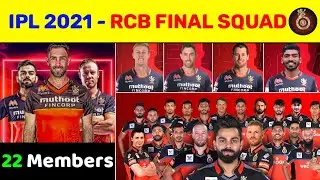 IPL 2021 : Royal Challengers Banglore (RCB) Final Squad || RCB Final 22 Members Squad For IPL 2021