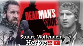 herbie deadmans shoes  re-edited (best version)