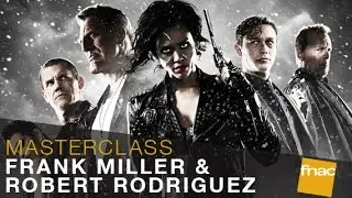 Sin City j’ai tué pour elle - Masterclass Frank Miller & Robert Rodriguez - Fnac