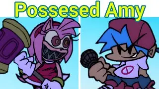 Friday Night Funkin' Possesed Amy | Creepypasta (FNF Mod/Hard)