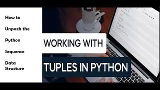 How to unpack the python unequal sequence List| Tuple|  string