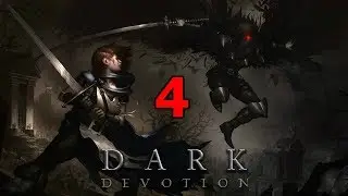 Dark Devotion Прохождение на русском #4 Иезавель Истеричка