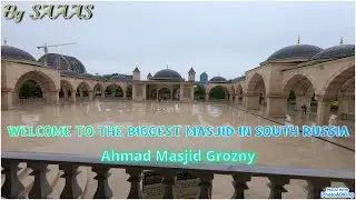 Ahmad Kadyrav Masjid-Chechnya/مسجد احمد قديروف/Мечеть Ахмата Кадырова/अखमत कादिरोव मस्जिद