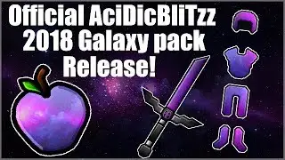 Official AciDicBliTzz Galaxy pack release! (FPS)