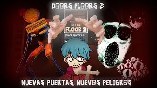 JUGANDO DOORS FLOOR 2: NUEVAS PUERTAS, NUEVOS PELIGROS [EN DIRECTO]