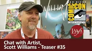 Scott Williams Comic-Con Teaser