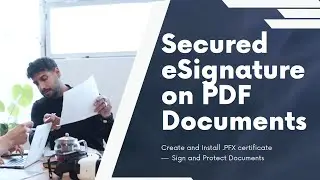 PDF-Xchange Self Signed Digital ID | Create and Install .PFX Certificate for Verifiable eSignature