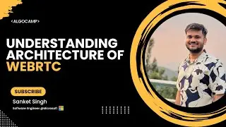 Understanding architecture of WebRTC | TURN & STUN servers | ICE and Signalling