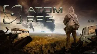 ATOM RPG - День 10 (Ущелье Бед)