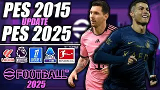 (NEW) PES 2015 Update 2024/2025