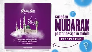 Ramadan Poster Design in Pixellab | Ramadan Banner Editing | Plp File 