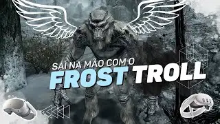 Já viu Troll que voa? 😂 | Skyrim VR