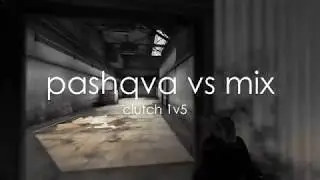 CS:GO pashqva vs mix