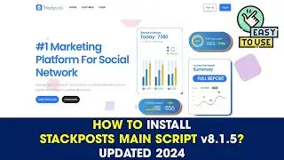 How to Install Stackposts Main Script 8.1.5? (UPDATED 2024)