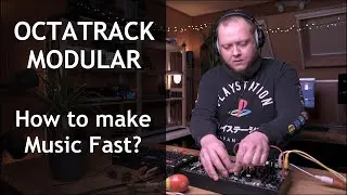 Octatrack Modular / How to make Music Fast with the Minimal Dawless Setup?