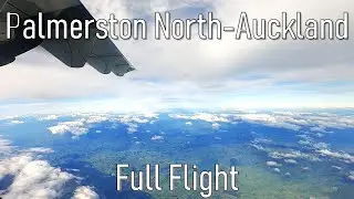 FULL FLIGHT | Palmerston North to Auckland | ATR-72 | Air New Zealand | NZ5118