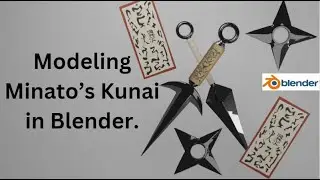 Blender 3D - Modeling Minato’s Kunai.