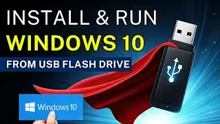Run Windows 10 from a USB Drive - No Hard Drive Required