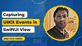 Capturing UIKit Events in SwiftUI View and Vice Versa