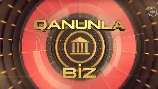 Qanunla biz (06.05.2017) - Yetkinlik yaşına çatmayan şaqların xaricə geməsi