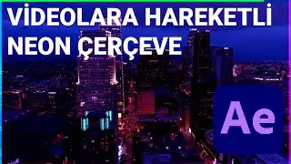 VİDEOLARA HAREKETLİ ÇERÇEVE YAPMAK