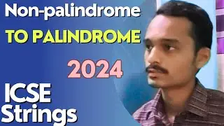 program to convert non-palindrome word to palindrome | important string questions icse computer