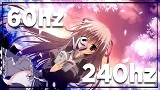 osu! 60hz vs 240hz