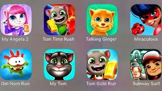 My Angela 2, Tom Time Rush, Talking Ginger, My Tom, Tom Gold Run, Subway Surf, Miraculous...