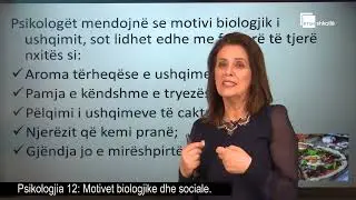 Motivet biologjike dhe sociale | Psikologjia 12