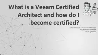 What is a Veeam Certified Architect and how do I become certified?