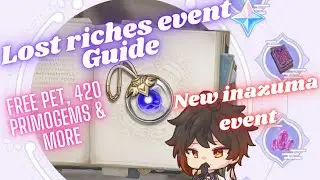 Genshin impact lost riches mini Seelie event Guide | 420 primogems | Seelie pet | Inazuma genshin