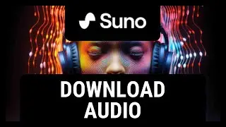 How to Download Audio From Suno AI