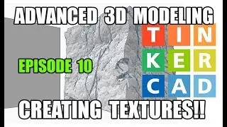 3D modeling Introducing TEXTURES  in TINKERCAD Episode 10 Advanced tutorial
