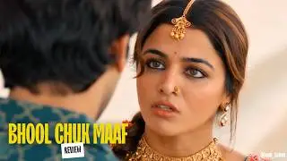 Bhool Chuk Maaf Hot Scenes Timing | REVIEW | Wamiqa Gabbi Hot | Dhanashree Verma | Web Series Timing