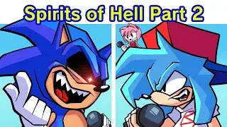Friday Night Funkin' VS Sonic.Exe - Spirits Of Hell V2 Part 2 (FNF) (Sonic/Tails/Sally/Amy/Cream)