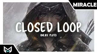 Unlike Pluto - Closed Loop [Lyrics / Lyric Video]