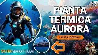 Subnautica How to get to Alien Thermal Plant