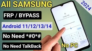 Without Talkback 2024 | Samsung Frp Bypass Android 11/12/13/14 Without Pc | No *#0*# - Adb Fail