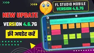 fl studio mobile big new update  || fl studio mobile new update version 4.6.7g || Fl Studio Mobile