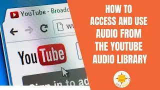 How to access and use audio from the YouTube Audio Library