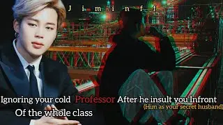 Ignoring your cold professor after he insult you Infront of the whole class