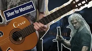The witcher 3-Silver for monstrers (guitar cover)