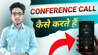 Conference Call Kaise Karte Hain ‖ How To Do Conference Call 📞On Android ‖ ITC Ifham Tech Coverage ‖