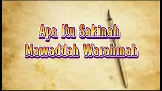Apa Itu Sakinah Mawaddah Wa Rahmah