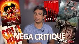 [CRITIQUES] FÊTE DU CINÉMA (INDESTRUCTIBLES 2, JURASSIC WORLD, SOLO, OCEAN'S 8, SANS UN BRUIT)