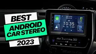 Android Car Stereo: Top Picks 2023!