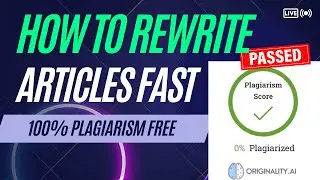 How To Rewrite Articles FAST Using Wordai 100% Plagiarism Free
