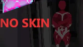Gimme Your Skin! | NO SKIN