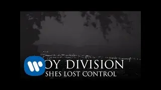 Joy Division - She's Lost Control (Official Reimagined Video)